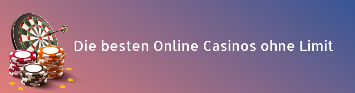 Online Casino ohne Limit
